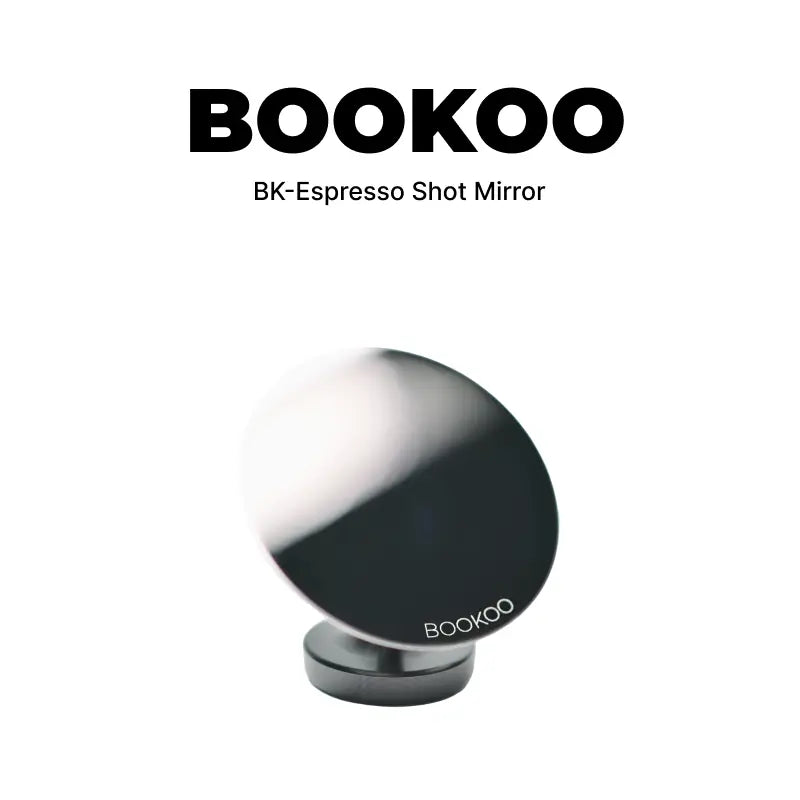 BOOKOO Espresso Shot Mirror - BOOKOO | Design-Tech Coffee Tools